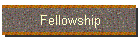 Fellowship